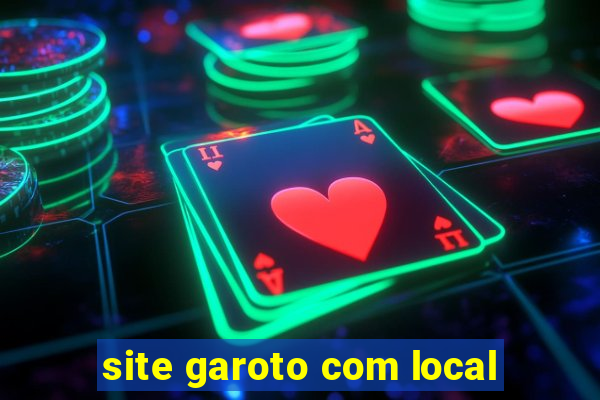site garoto com local